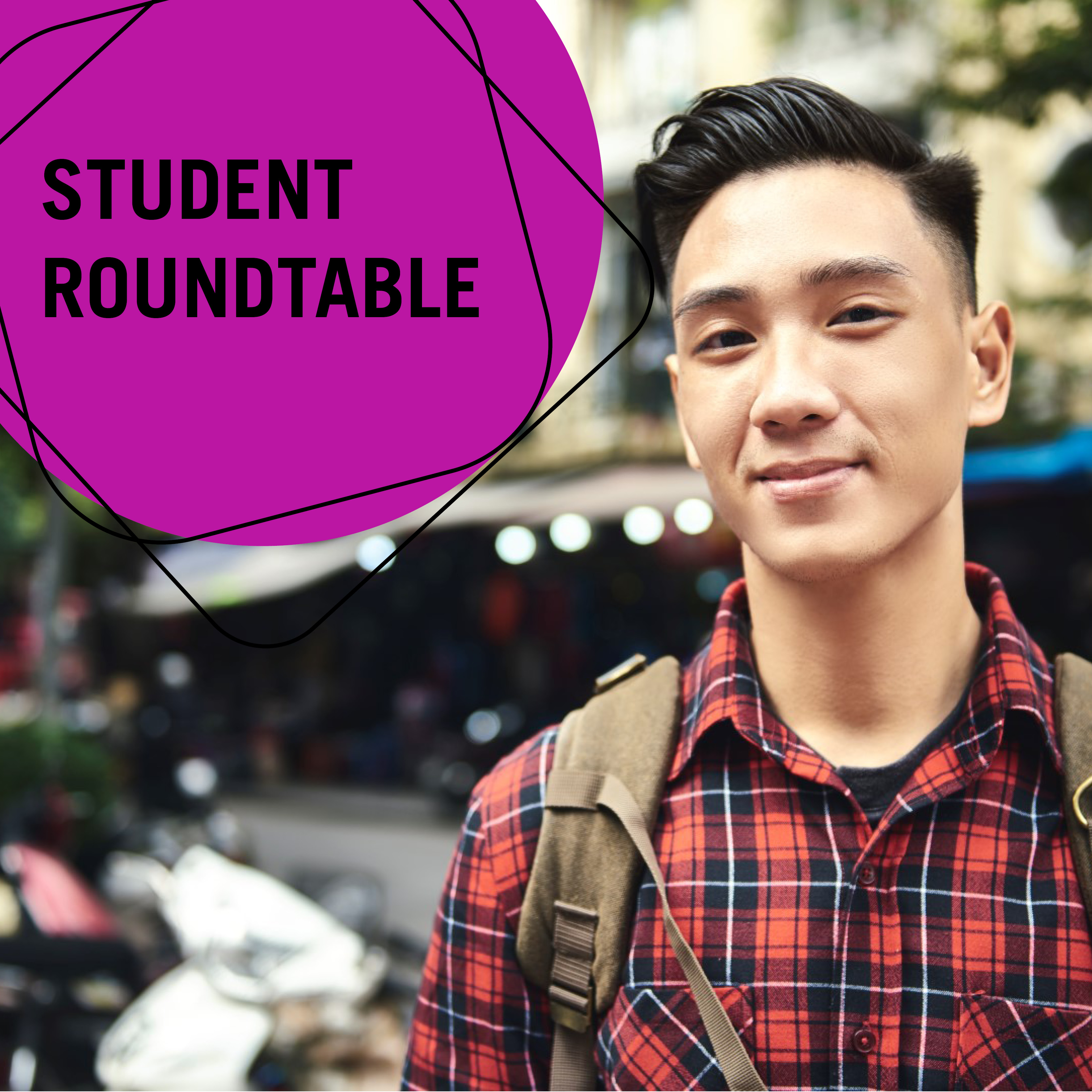 Student Voices Student Roundtable