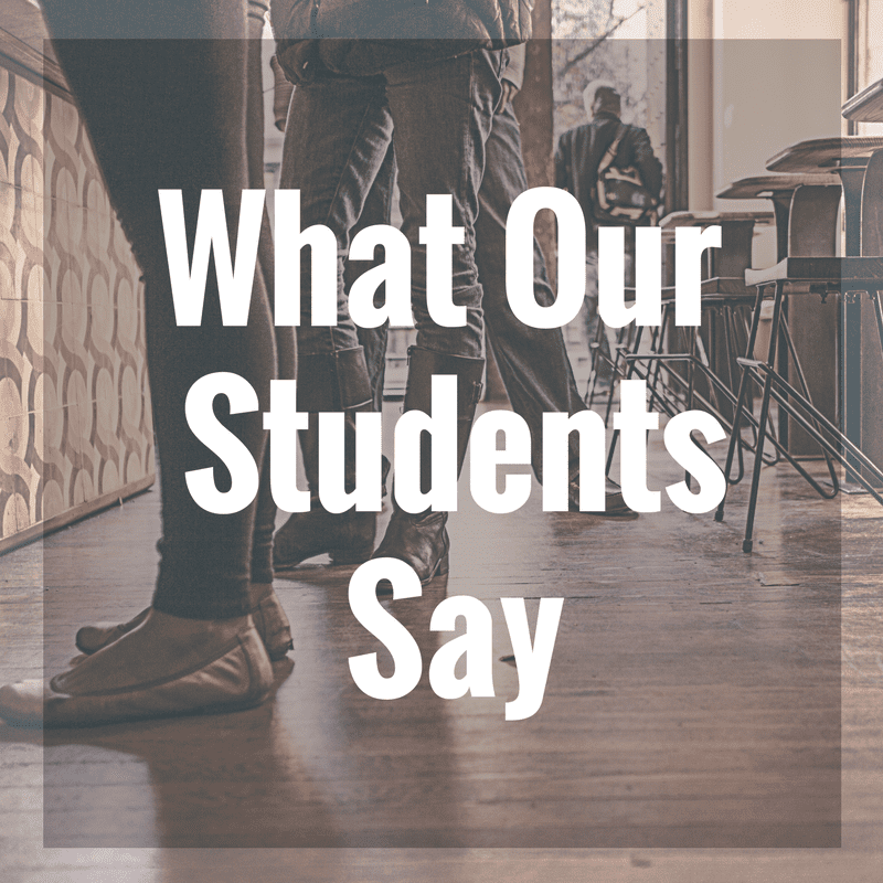 What Our Students Say